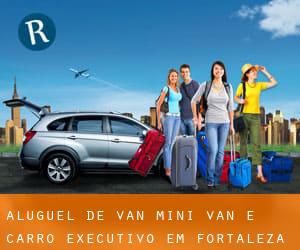 Aluguel de van, Mini-van e Carro executivo em Fortaleza / (Eusébio)