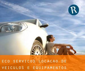 Eco Serviços Locação de Veículos e Equipamentos (Eusébio)